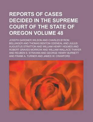 Book cover for Reports of Cases Decided in the Supreme Court of the State of Oregon Volume 48