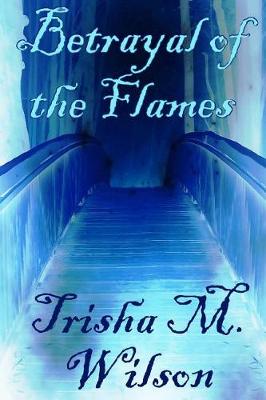 Book cover for Betrayal of the Flames