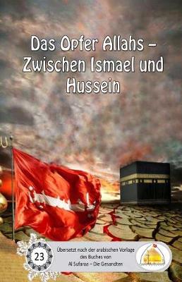 Book cover for Das Opfer Allahs - Zwischen Ismael Und Hussein