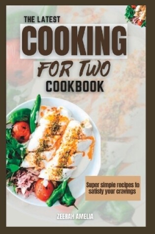 Cover of The Latest Cooking for Two Cookbook