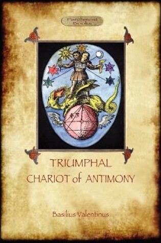 Cover of The Triumphant Chariot of Antimony