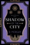 Book cover for Shadow of the City