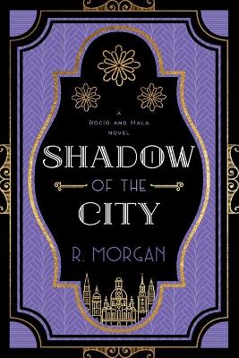 Shadow of the City by R. Morgan