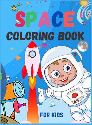 Book cover for Space Coloring Book for Kids