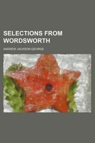 Cover of Selections from Wordsworth