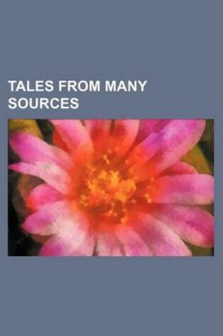 Cover of Tales from Many Sources (Volume 3)