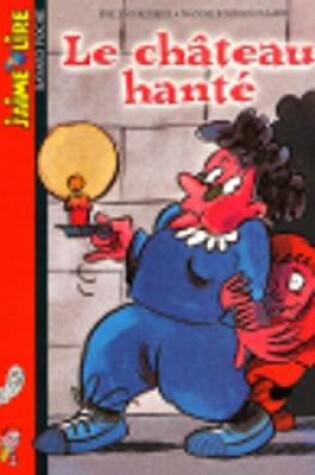 Cover of Le Chateau Hante