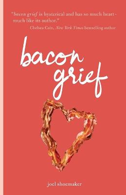 Book cover for bacon grief