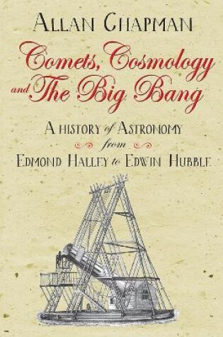 Cover of Comets, Cosmology and the Big Bang