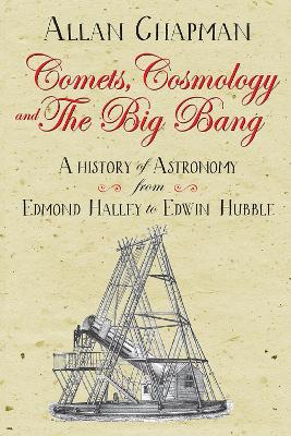 Book cover for Comets, Cosmology and the Big Bang