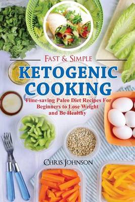 Book cover for Fast & Simple Ketogenic Cooking