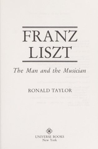 Cover of Franz Liszt, the Man and the Musician