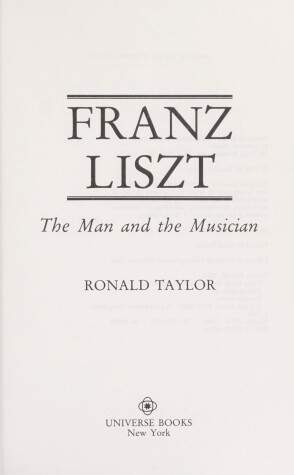 Book cover for Franz Liszt, the Man and the Musician