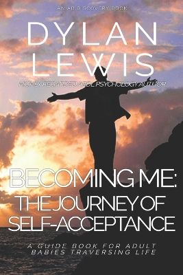 Book cover for Becoming Me - the Journey of Self-acceptance