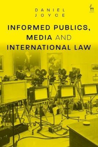 Cover of Informed Publics, Media and International Law