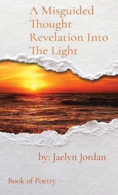 Cover of A Misguided Thought Revelation Into The Light