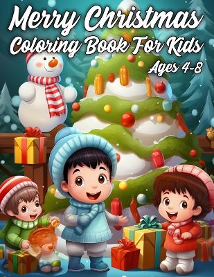 Book cover for Merry Christmas Coloring Book for Kids Ages 4-8