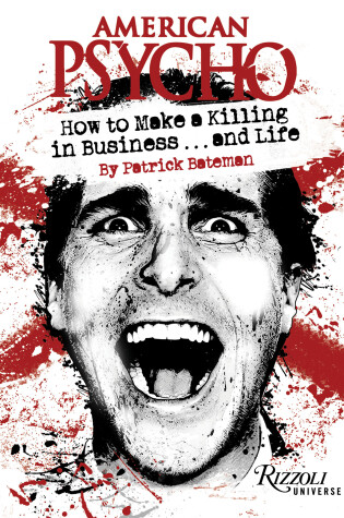 Cover of American Psycho: How to Make a Killing in Business...and Life