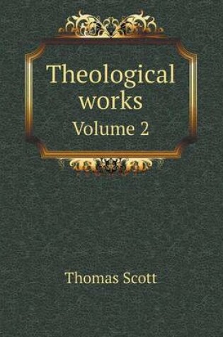 Cover of Theological Works Volume 2