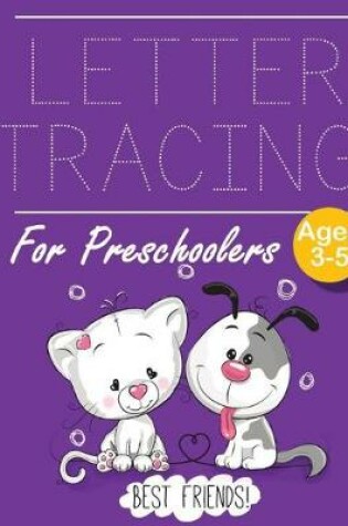 Cover of Letter Tracing for Preschoolers Best Friends!