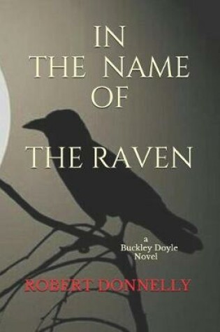 Cover of In the Name of the Raven