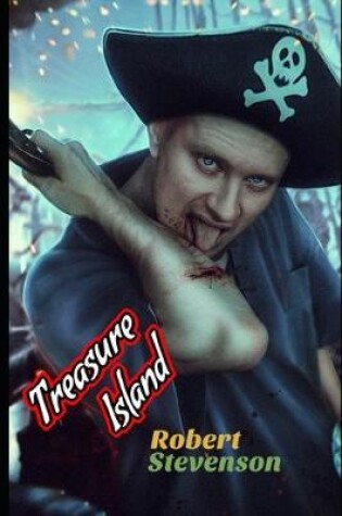 Cover of Treasure Island "Notorious Pirate in Treasure Hunt" (Annotated)