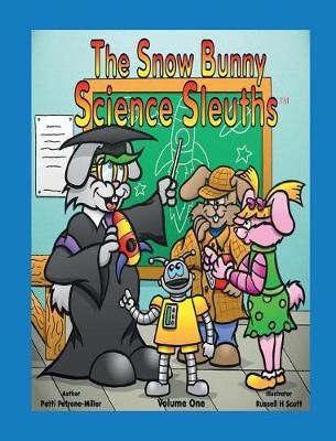 Book cover for The Snow Bunny Science Sleuths, Learn How to Tell Time in the Wilderness