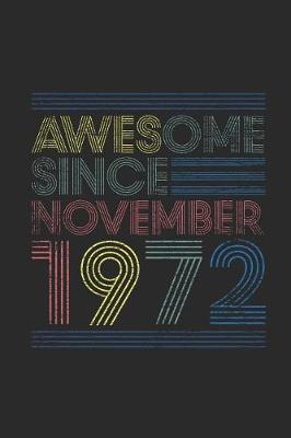 Book cover for Awesome Since November 1972