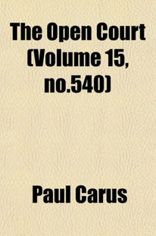 Cover of The Open Court (Volume 15, No.540)