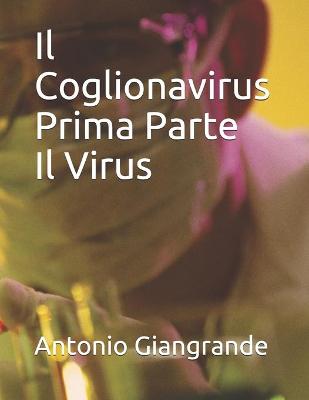 Cover of Il Coglionavirus Prima Parte Il Virus