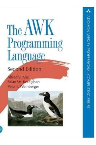 Cover of The AWK Programming Language (Addison-Wesley Professional Computing Series), 2nd Edition