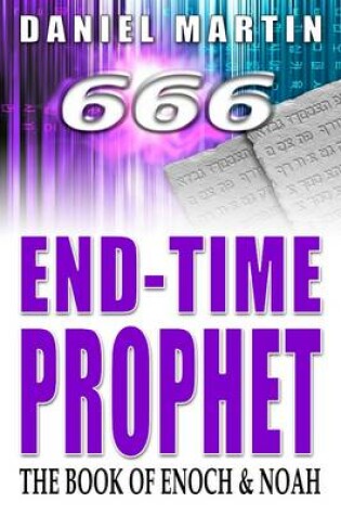 Cover of End Time Prophet: The Book of Enoch & Noah
