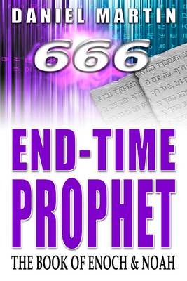 Book cover for End Time Prophet: The Book of Enoch & Noah