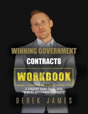 Book cover for Winning Government Contracts Workbook