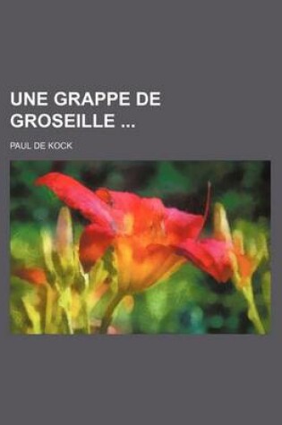 Cover of Une Grappe de Groseille