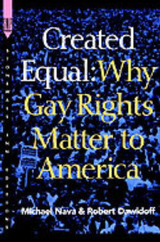 Cover of Created Equal: Why Gay Rights Matter to America