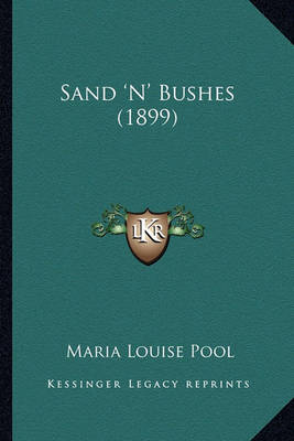 Book cover for Sand 'n' Bushes (1899) Sand 'n' Bushes (1899)