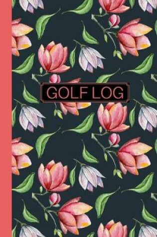 Cover of Cute Golf Scorecard Log Book
