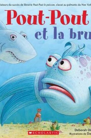 Cover of Pout-Pout Et La Brute