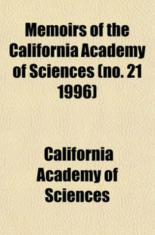 Cover of Memoirs of the California Academy of Sciences (No. 21 1996)