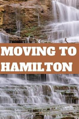 Book cover for Moving to Hamilton