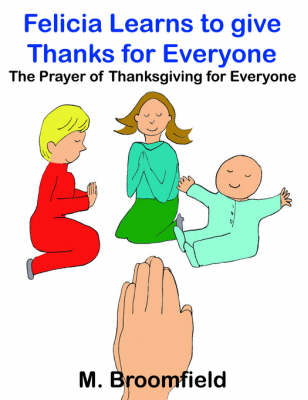 Book cover for Felicia Learns to give Thanks for Everyone