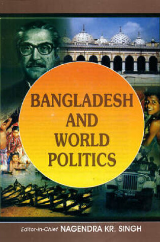 Cover of Bangladesh and World Politics