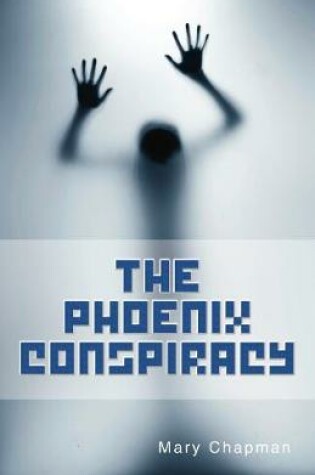Cover of The Phoenix Conspiracy