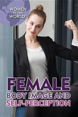 Book cover for Female Body Image and Self-Perception