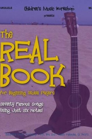 Cover of The Real Book for Beginning Ukulele Players
