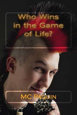 Book cover for Who Wins in the Game of Life?