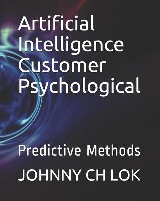 Book cover for Artificial Intelligence Customer Psychological