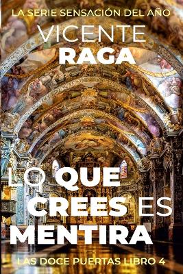 Book cover for Lo que crees es mentira