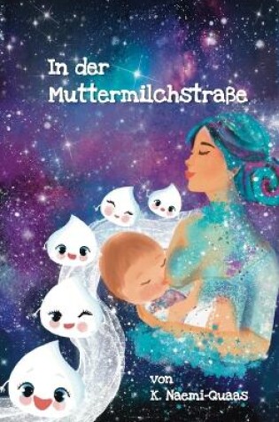 Cover of In der Muttermilchstraße